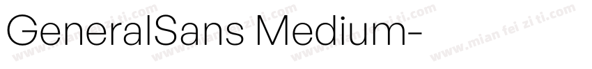 GeneralSans Medium字体转换
